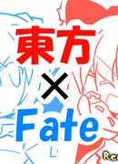 Touhou x Fate