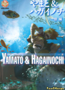 Yamato & Hagainochi Ichioku Hen