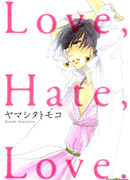 Любовь, Ненависть, Любовь