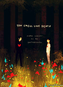 Ты пахнешь смертью