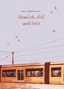 Тайно, тихо и до сих пор