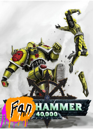 манга Фанхаммер 40k (Fanhammer 40k) 25.03.25